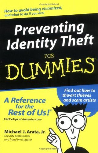 Preventing Identity Theft for Dummies