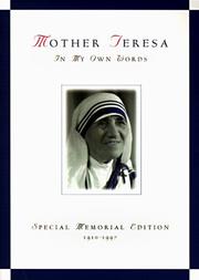 Mother Teresa: In My Own Words