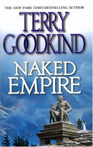 Image 0 of Naked Empire: Book Eight of The Sword of Truth (Sword of Truth, 8)