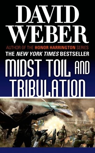 Image 0 of Midst Toil and Tribulation: A Novel in the Safehold Series (#6) (Safehold, 6)