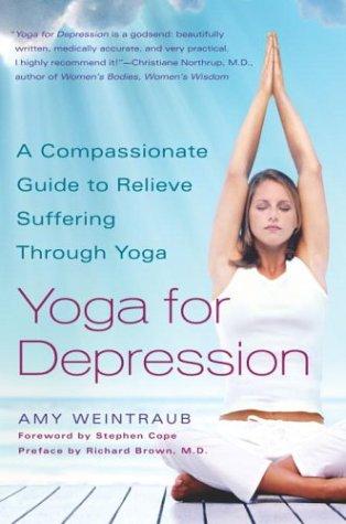 Image 0 of Yoga for Depression: A Compassionate Guide to Relieve Suffering Through Yoga