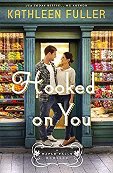 Image 0 of Hooked on You (A Maple Falls Romance)