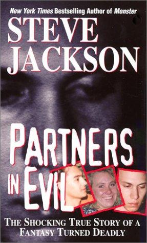 Image 0 of Partners In Evil: The Shocking True Story of a Fantasy Turned Deadly