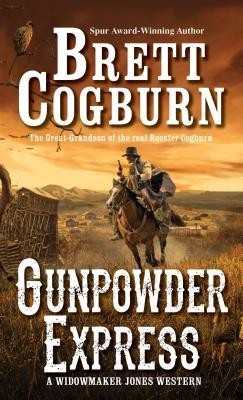 Gunpowder Express (A Widowmaker Jones Western)