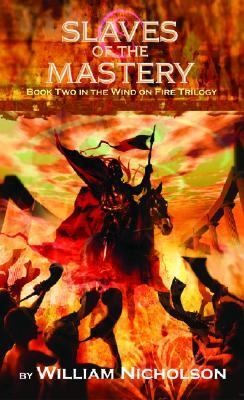 The Slaves of the Mastery (Wind on Fire, 2)