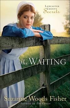 Image 0 of The Waiting: A Novel (Lancaster County Secrets)