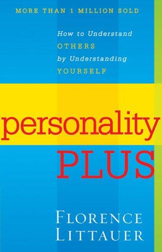 Image 0 of Personality Plus: How to Understand Others by Understanding Yourself