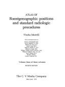 Atlas of roentgenographic positions and standard radiologic procedures