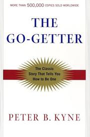 The Go-Getter: A Story That Tells You How To Be One