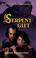 Cover of The Serpent Gift