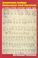 American Indian Holocaust and Survival: A Population History Since 1492 (Civilization of the American Indian Series)