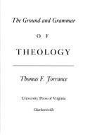 The Ground and Grammar of Theology