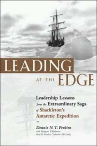 Image 0 of Leading at the Edge : Leadership Lessons from the Extraordinary Saga of Shacklet