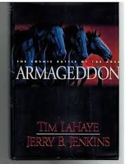 Armageddon: The Cosmic Battle of the Ages (Left Behind #11)