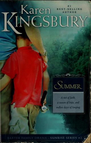 Summer: The Baxter Family, Sunrise Series (Book 2) Clean, Contemporary Christian