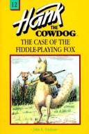 Hank the Cowdog: the fiddle-playing fox