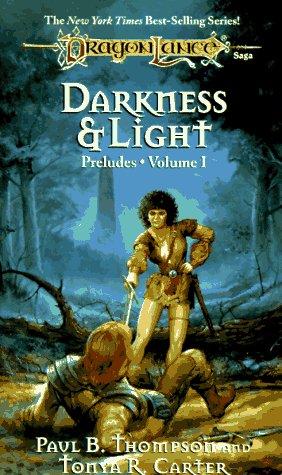 Image 0 of Darkness and Light (Dragonlance, Preludes, Vol. 1)