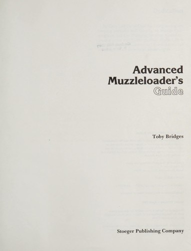 Advanced Muzzleloader's Guide