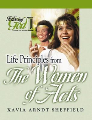 Image 0 of Life Principles From the Women of Acts (Following God Character Series)