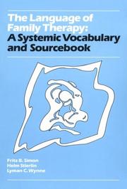 Language of Family Therapy: A Systemic Vocabulary and Source Book (Family Process Press Series)
