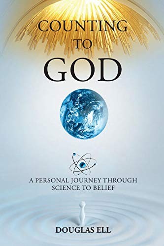 Image 0 of Counting To God: A Personal Journey Through Science to Belief