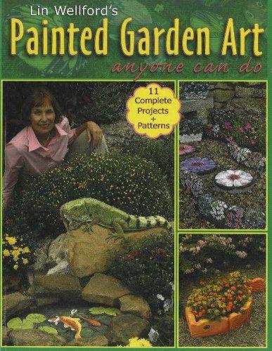 Lin Wellford's Painted Garden Art Anyone Can Do