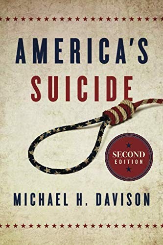 Image 0 of America's Suicide, Second Edition