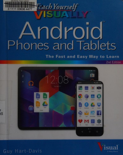 Teach Yourself VISUALLY Android Phones and Tablets (Teach Yourself VISUALLY (Tec