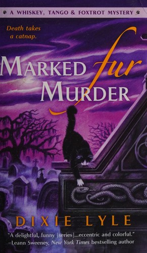 Image 0 of Marked Fur Murder: A Whiskey Tango Foxtrot Mystery