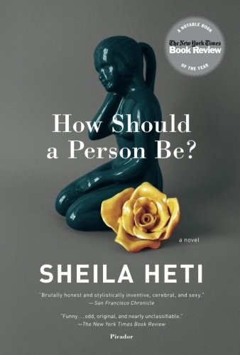 Image 0 of How Should a Person Be?: A Novel from Life