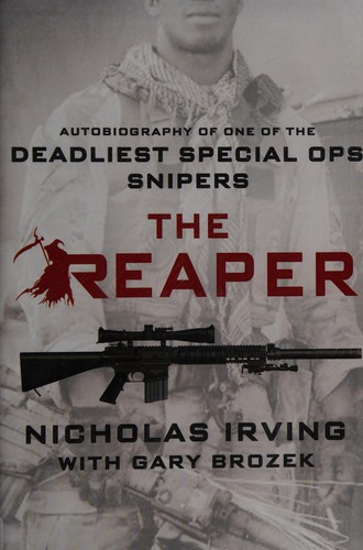 Image 0 of The Reaper: Autobiography of One of the Deadliest Special Ops Snipers