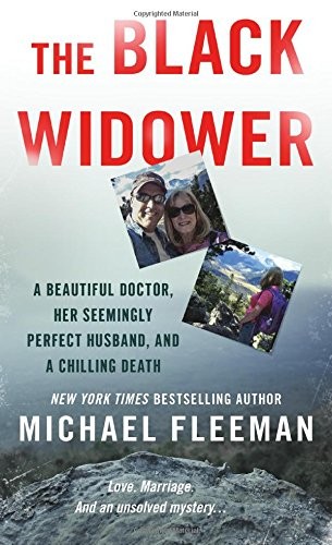 Image 0 of The Black Widower: A Beautiful Doctor, Her Seemingly Perfect Husband and a Chill