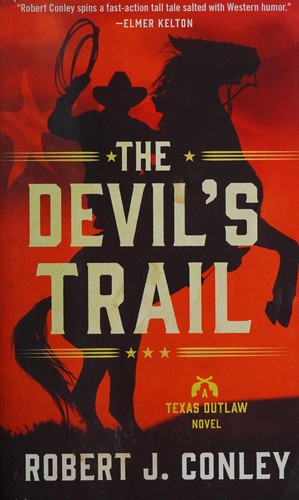 Image 0 of The Devil's Trail: A Texas Outlaw Novel (Texas Outlaws Series, 3)