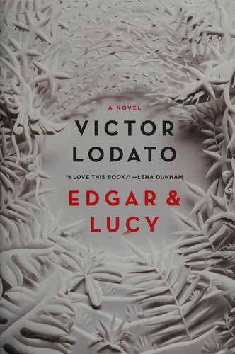Image 0 of Edgar and Lucy: A Novel