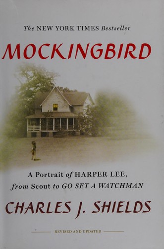 Image 0 of Mockingbird: A Portrait of Harper Lee: From Scout to Go Set a Watchman