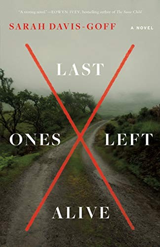 Image 0 of Last Ones Left Alive: A Novel