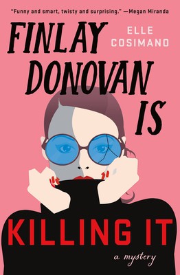 Image 0 of Finlay Donovan Is Killing It: A Mystery