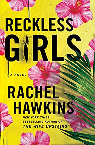 Image 0 of Reckless Girls: A Novel