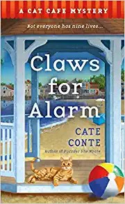 Image 0 of Claws for Alarm: A Cat CafÃ© Mystery (Cat Cafe Mystery Series, 5)