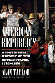 American Republics : by Taylor, Alan