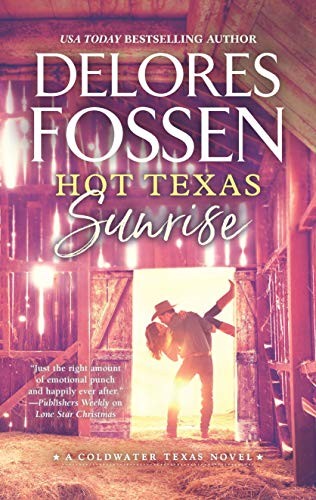 Image 0 of Hot Texas Sunrise (A Coldwater Texas Novel, 2)