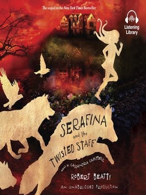 Image 0 of Serafina and the Twisted Staff