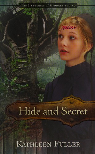 Image 0 of Hide and Secret (3) (The Mysteries of Middlefield Series)