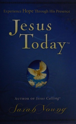 Jesus Today, Hardcover, with Full Scriptures: Experience Hope Through His Presen
