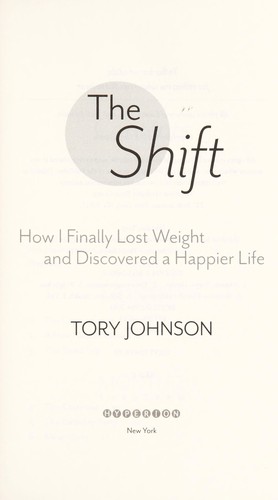 The Shift: How I Learned to Walk More, Lose Weight, and Fall in Love with My Lif