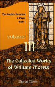 The Collected Works of William Morris: Volume 3. The Earthly Paradise
