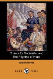 Chants for Socialists, and The Pilgrims of Hope (Dodo Press)