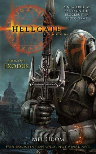 Exodus (Hellgate, London, Book 1)