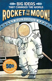 Rocket to the moon! / by Brown, Don,