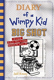 Big shot / by Kinney, Jeff,